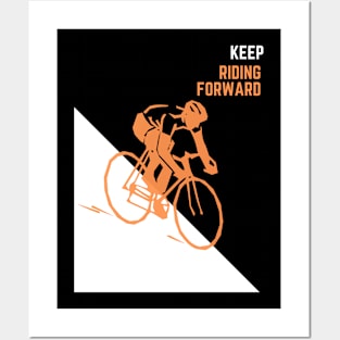 Keep riding Forward,  biking bicycle ride mountain bike Posters and Art